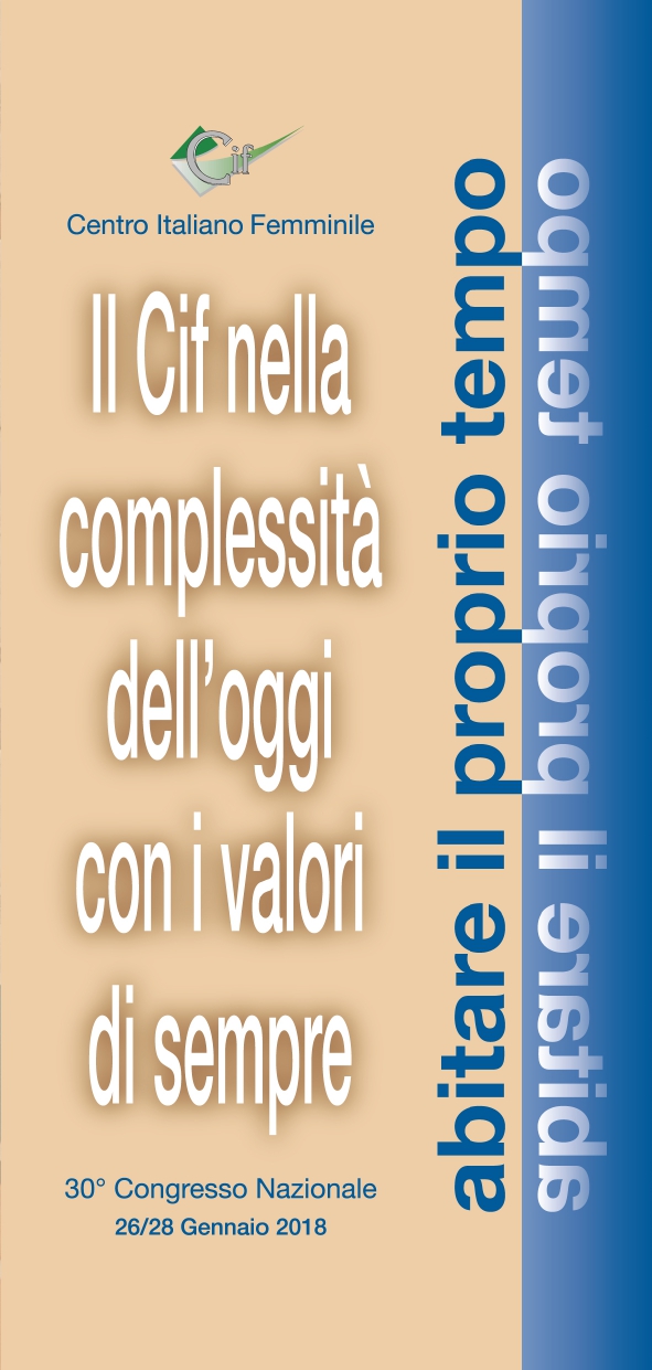 30° Congresso Nazionale. Il Cif nella complessità dell'oggi con i valori di sempre