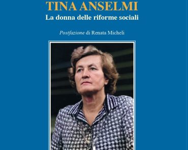 Presentazione libro “Tina Anselmi. La donna delle riforme sociali”