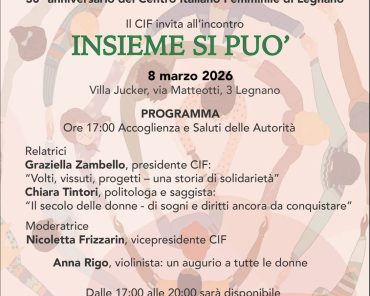CIF LEGNANO“Insieme si può” – 8 Marzo 2026